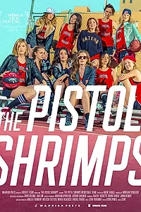 Главный постер фильма «The Pistol Shrimps (2016)»