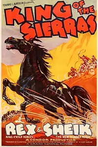 Главный постер фильма «King of the Sierras (1938)»