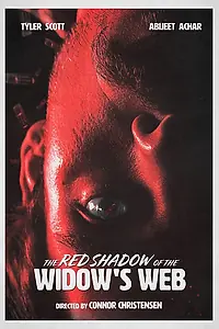 Постер к фильму «The Red Shadow of the Widow's Web»