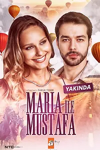 Постер к сериалу «Мария и Мустафа (2020)»
