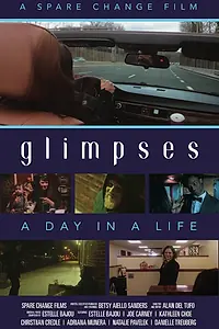 Главный постер фильма «Glimpses - A day in a life (2020)»