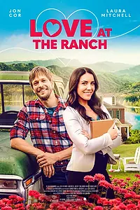 Главный постер фильма «Love at the Ranch (2021)»