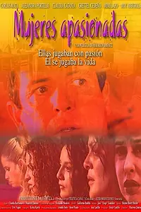 Постер к фильму «Mujeres apasionadas (2003)»