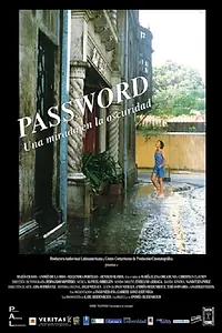 Постер к фильму «Password: Una mirada en la oscuridad (2002)»