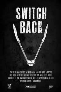 Постер к фильму «Switchback (2021)»