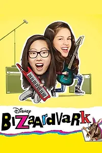 Постер к сериалу «Bizaardvark (2016 - 2019)»