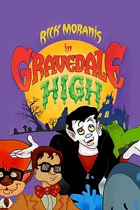 Постер к мультсериалу «Gravedale High (1990 - 1991)»