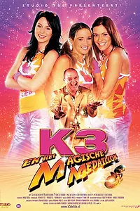 Главный постер фильма «K3 en het magische medaillon (2004)»