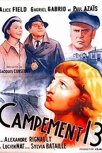 Главный постер фильма «Campement 13 (1940)»
