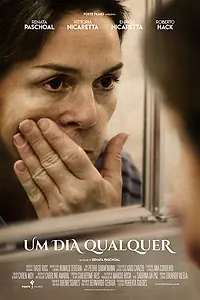 Постер к фильму «Um Dia Qualquer (2020)»