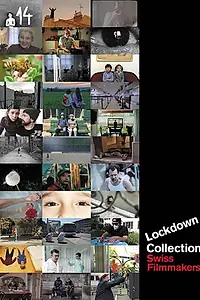Постер к сериалу «Collection Lockdown by Swiss Filmmakers (2020)»