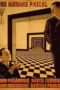Главный постер фильма «Покойный Матиас Паскаль (1925)»