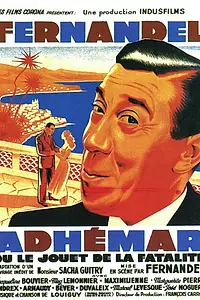 Главный постер фильма «Адемар, или Игрушка судьбы (1951)»