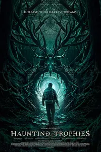 Постер к фильму «Haunting Trophies»