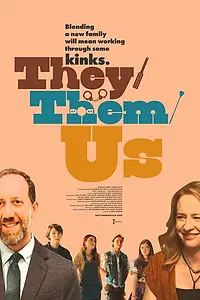 Главный постер фильма «They/Them/Us (2021)»