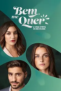Постер к сериалу «Bem Me Quer (2020 - 2021)»