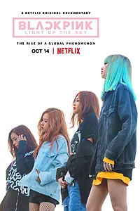 Постер к фильму «Blackpink: Зажги небо (2020)»