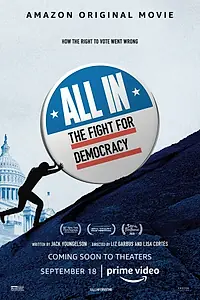 Главный постер фильма «All In: The Fight for Democracy (2020)»