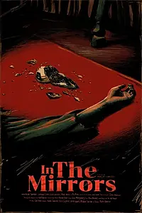 Главный постер фильма «In the Mirrors (2021)»