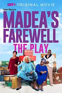 Постер к фильму «Tyler Perry's Madea's Farewell Play (2020)»