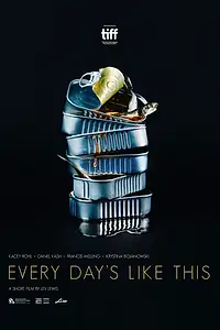 Постер к фильму «Every Day's Like This (2020)»
