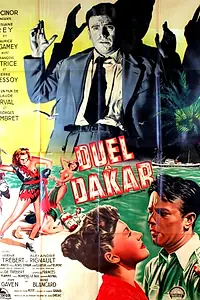 Главный постер фильма «Дуэль в Дакаре (1951)»
