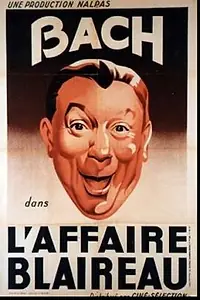 Постер к фильму «L'affaire Blaireau (1932)»