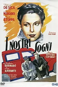 Главный постер фильма «I nostri sogni (1943)»
