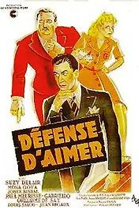 Постер к фильму «Défense d'aimer (1942)»