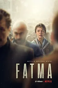 Постер к сериалу «Фатма (2021)»