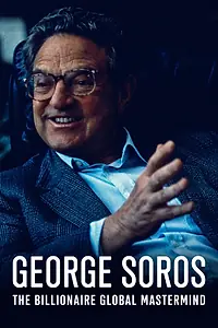Постер к фильму «Теории заговора: Тайное правительство и Джордж Сорос (2019)»