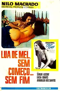 Постер к фильму «Lua-de-Mel Sem Começo E Sem Fim (1975)»