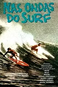 Постер к фильму «Nas Ondas do Surf (1978)»
