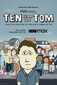 Постер к мультсериалу «Десятилетний Том (2021)»