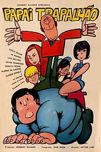 Главный постер фильма «Papai Trapalhão (1968)»