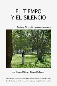 Постер к фильму «El Tiempo y el Silencio (2020)»