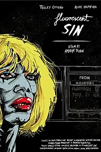 Постер к фильму «Fluorescent Sin (2011)»