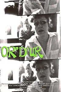 Постер к фильму «Or D'Ur (1984)»