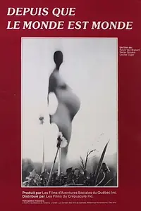 Главный постер фильма «Depuis que le monde est monde (1981)»