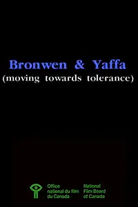 Главный постер фильма «Bronwen & Yaffa: Moving Towards Tolerance (1996)»