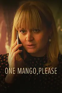 Постер к фильму «One Mango, Please (2019)»