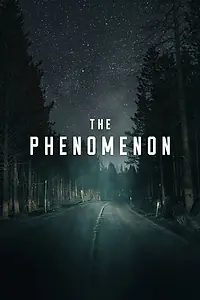 Главный постер фильма «Феномен (2020)»
