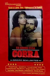 Главный постер фильма «Eu Adoro Esta Cobra (1987)»