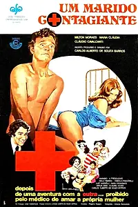 Постер к фильму «Um Marido Contagiante (1977)»