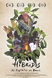 Постер к фильму «Híbridos - The Spirits of Brazil (2018)»