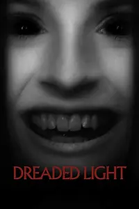 Постер к фильму «Dreaded Light (2022)»