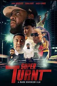 Главный постер фильма «Super Turnt (2022)»