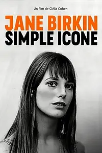 Главный постер фильма «Jane Birkin - simple icône (2019)»
