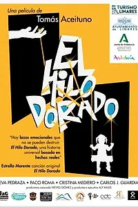 Главный постер фильма «El hilo dorado (2021)»