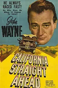 Главный постер фильма «Калифорния прямо впереди (1937)»